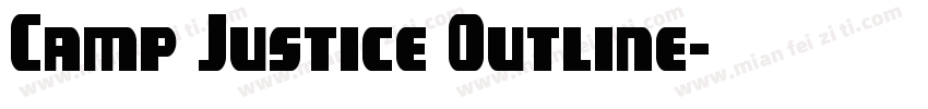Camp Justice Outline字体转换